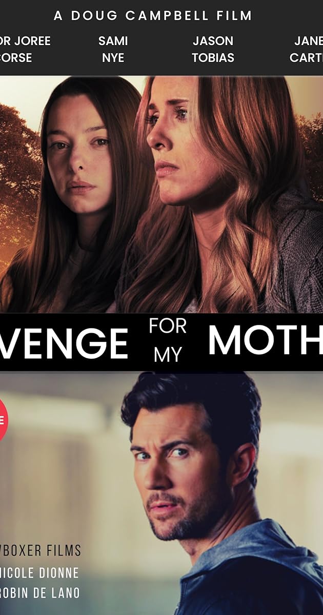 Revenge for My Mother