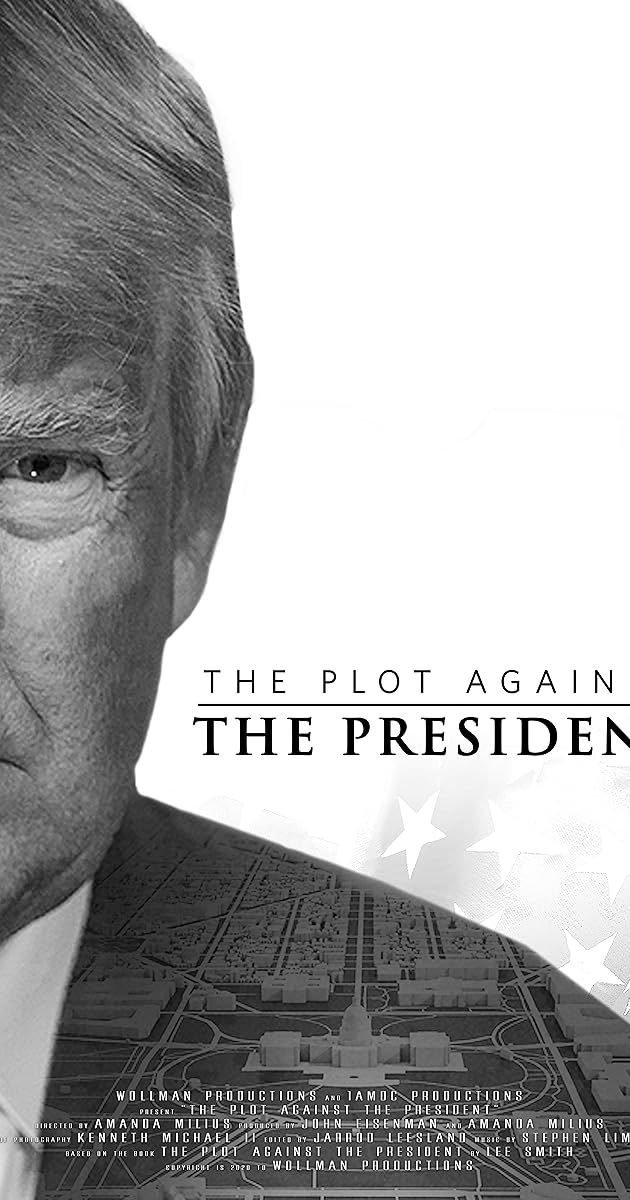 The Plot Against The President