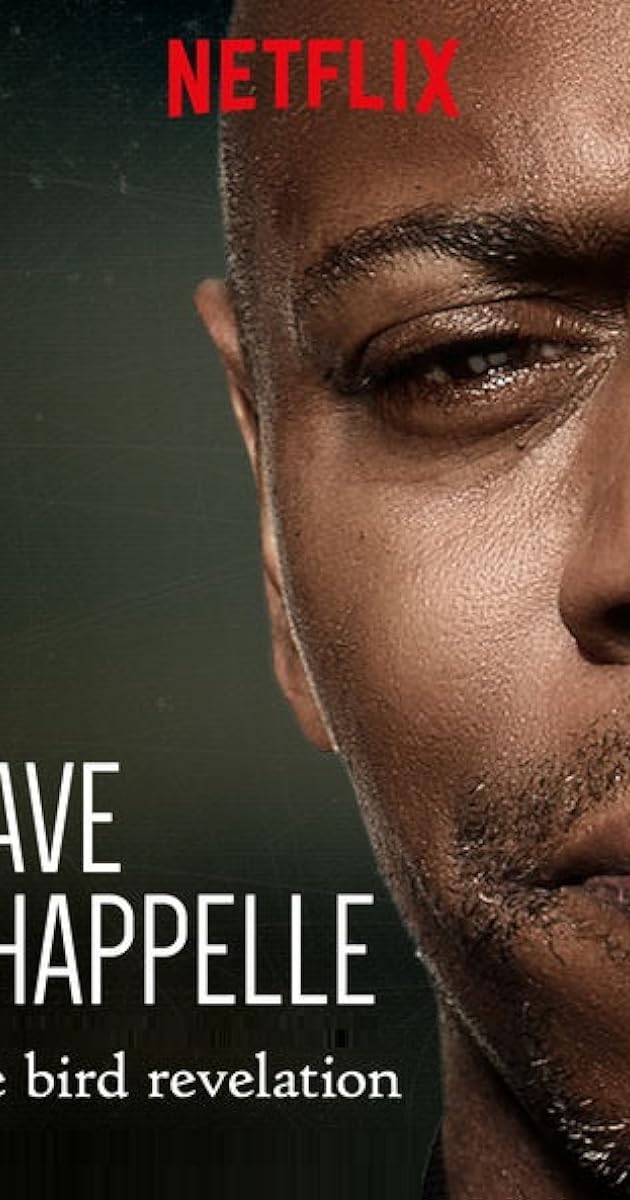 Dave Chappelle: The Bird Revelation