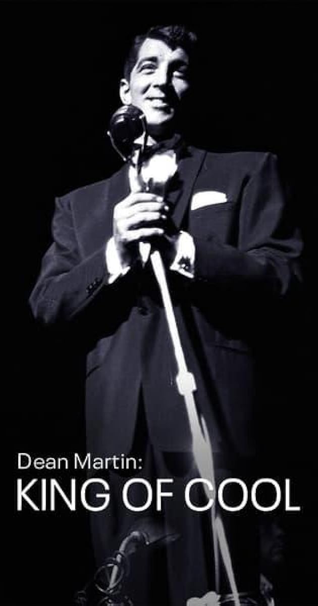 Dean Martin: King of Cool