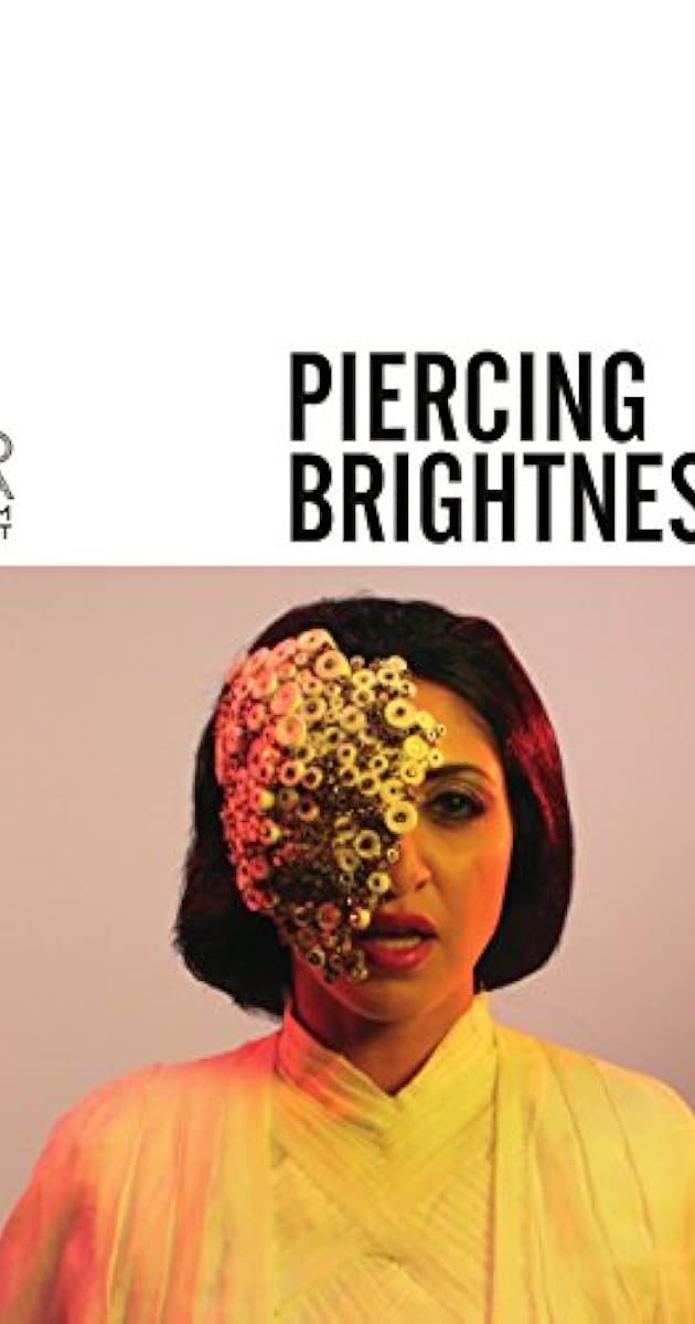 Piercing Brightness
