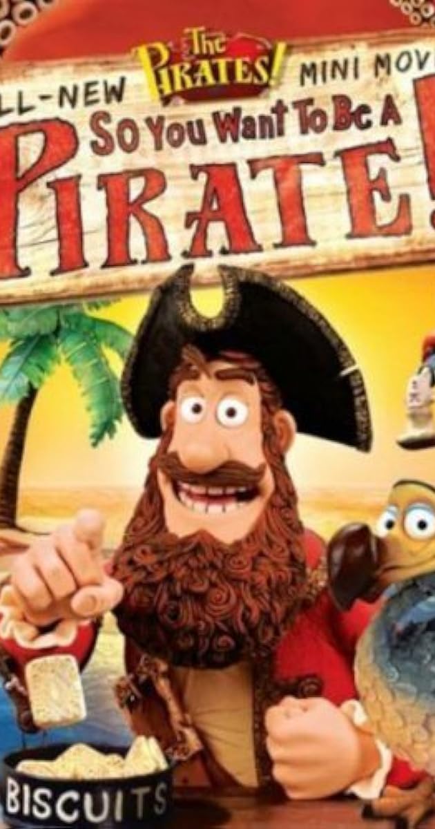 So You Want To Be A Pirate!