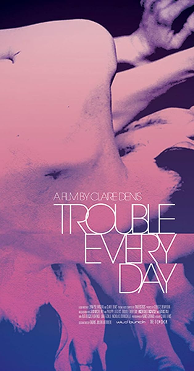 Trouble Every Day