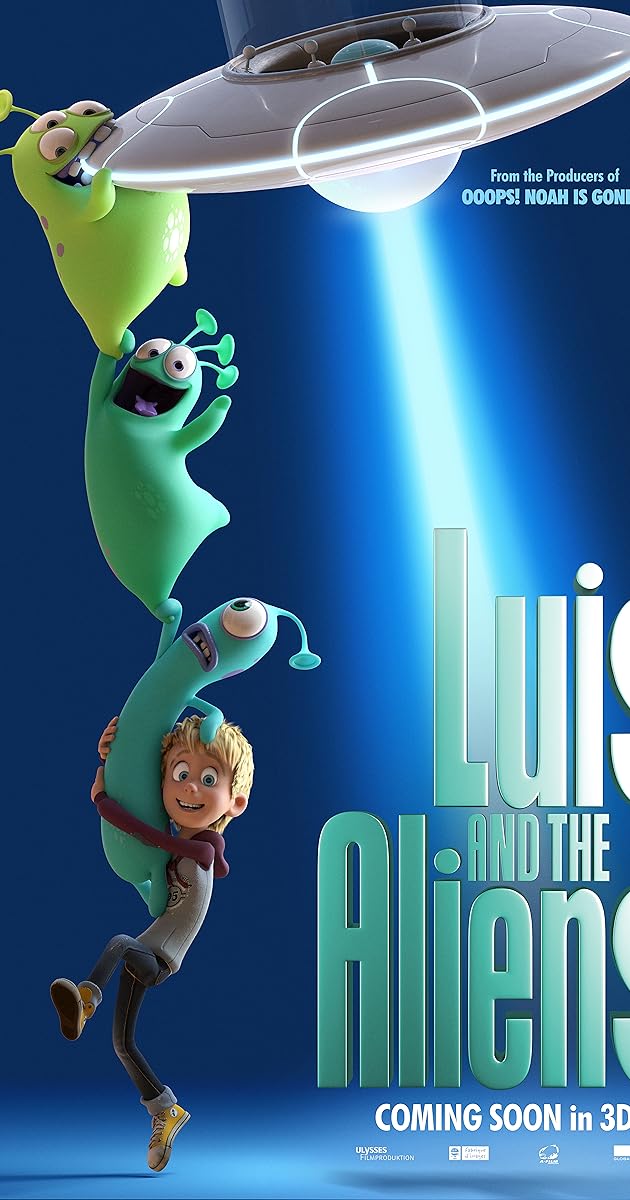 Luis ve Uzaylı Dostları