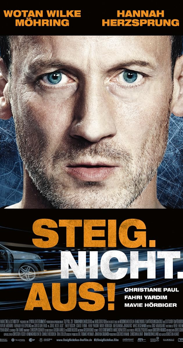 Steig. Nicht. Aus!