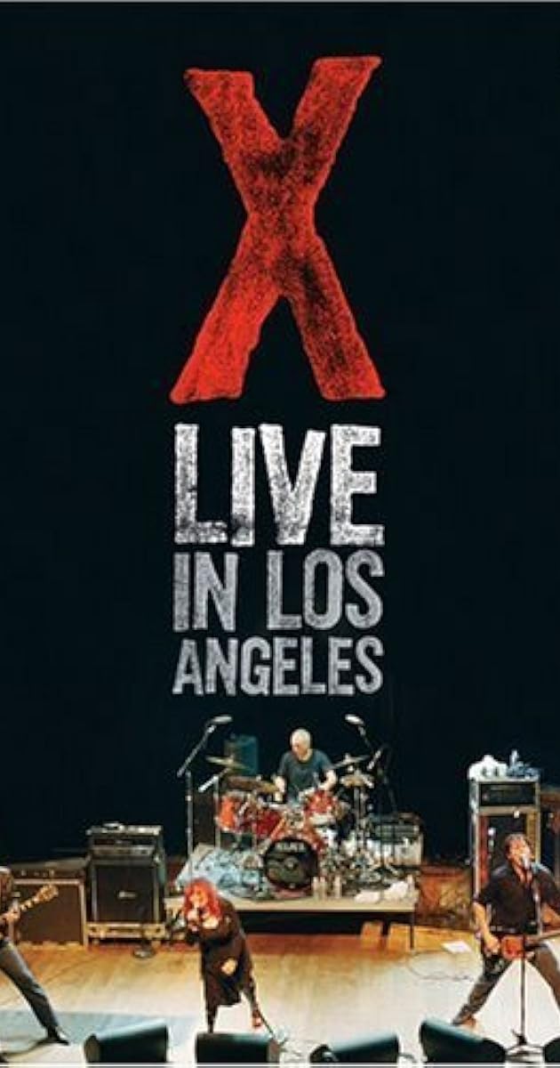 X: Live in Los Angeles