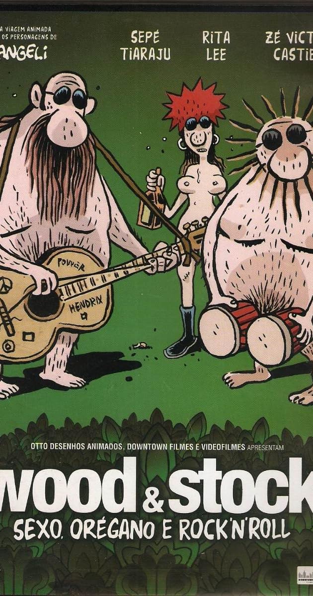Wood & Stock: Sexo, Orégano e Rock'n'Roll