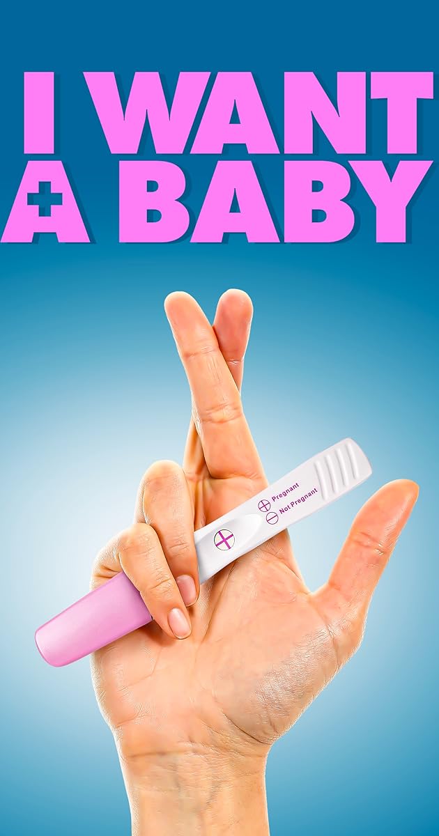 I Want a Baby