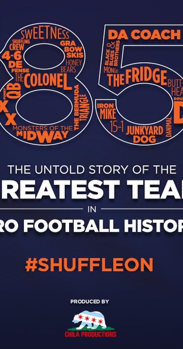 '85: The Greatest Team in Pro Football History