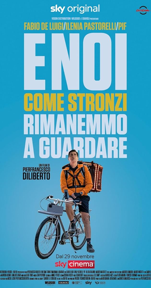 E noi come stronzi rimanemmo a guardare