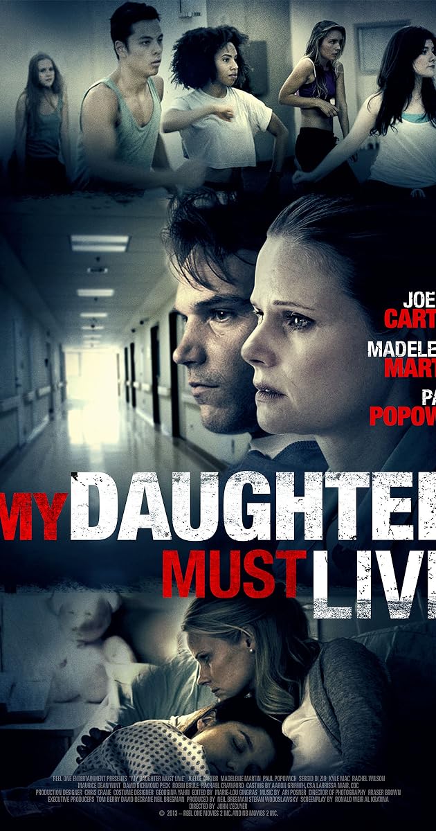 My Daughter Must Live