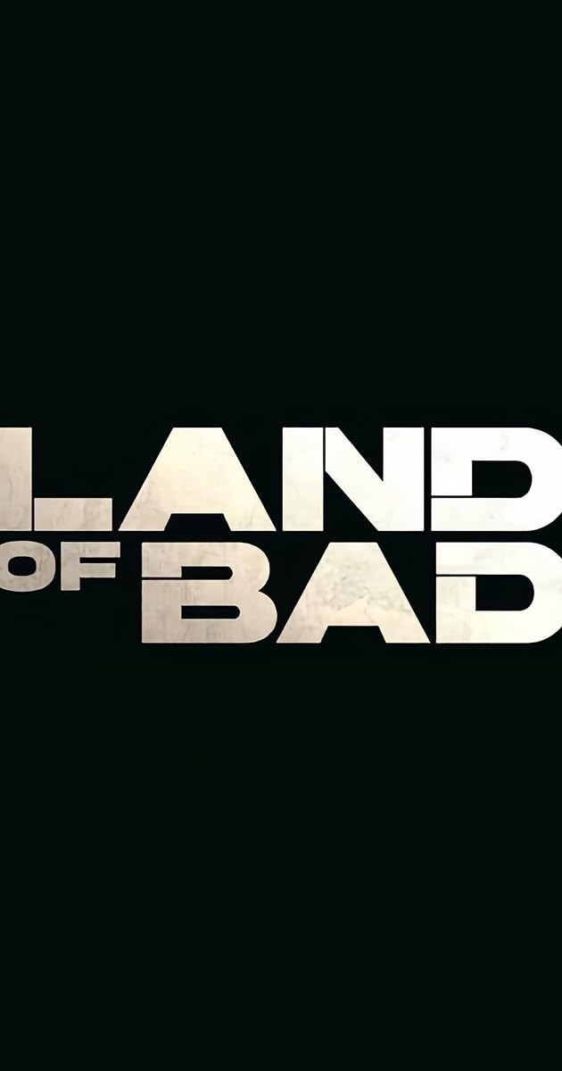 Land of Bad