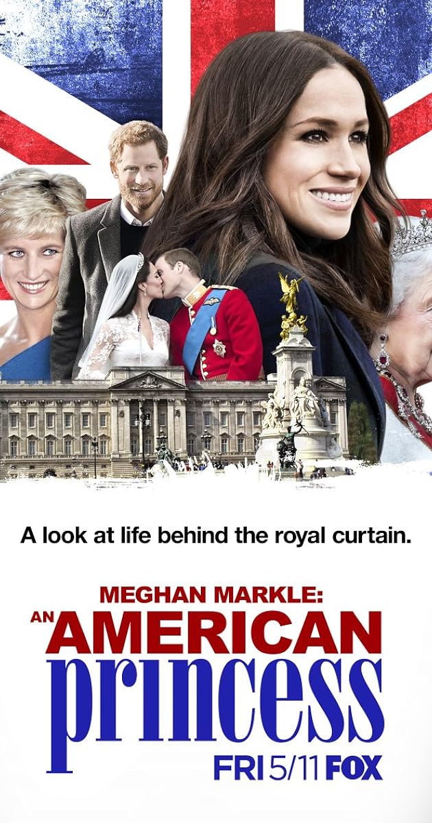 Meghan Markle: An American Princess