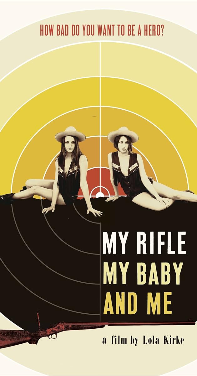 My Rifle, My Baby, and Me