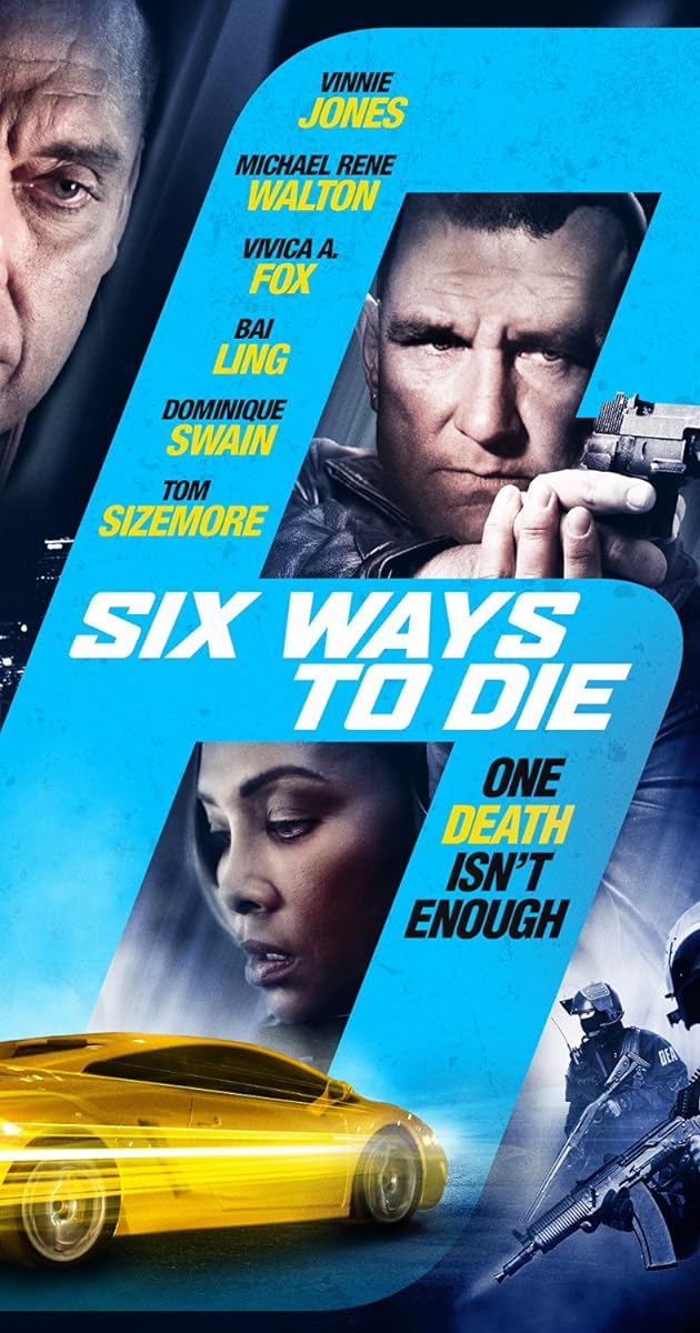 6 Ways to Die