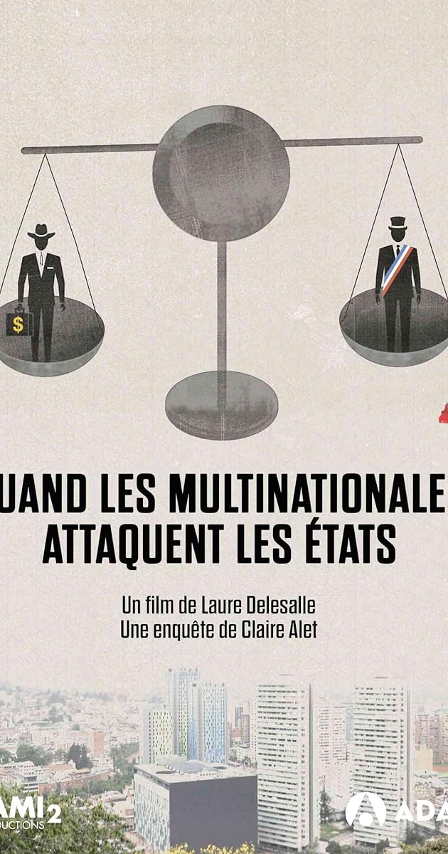 Quand les multinationales attaquent les États
