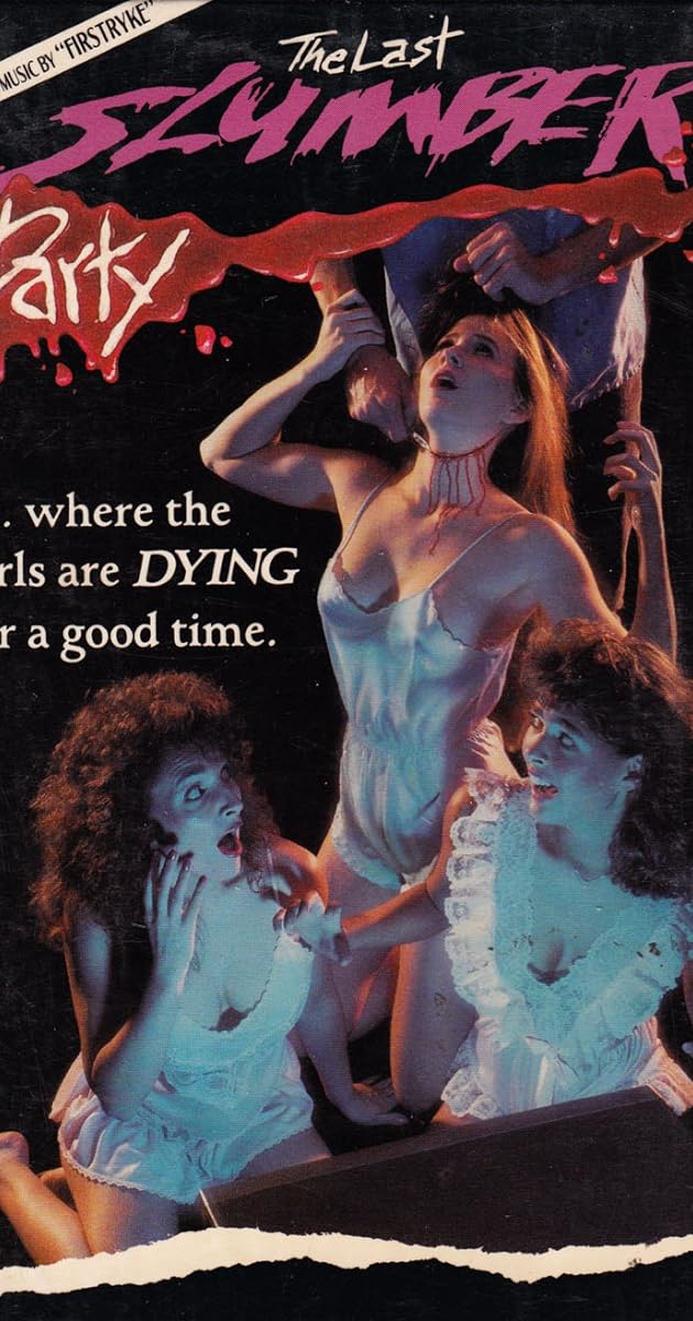 The Last Slumber Party