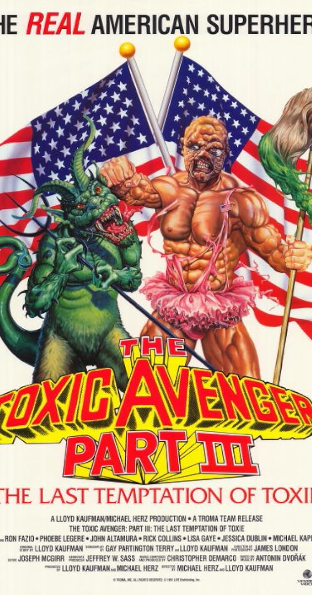 The Toxic Avenger Part III: The Last Temptation of Toxie