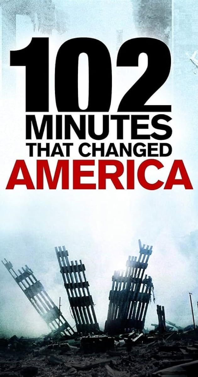 102 Minutes That Changed America