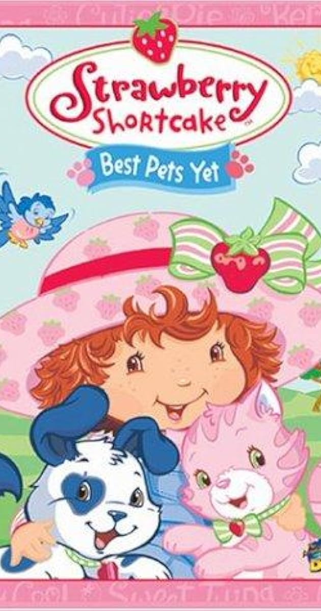 Strawberry Shortcake: Best Pets Yet