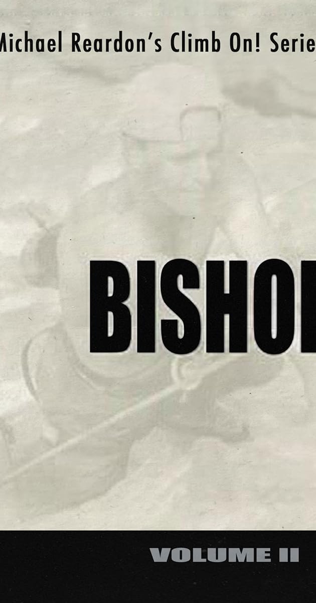 Bishop: Climb On! Series - Volume II