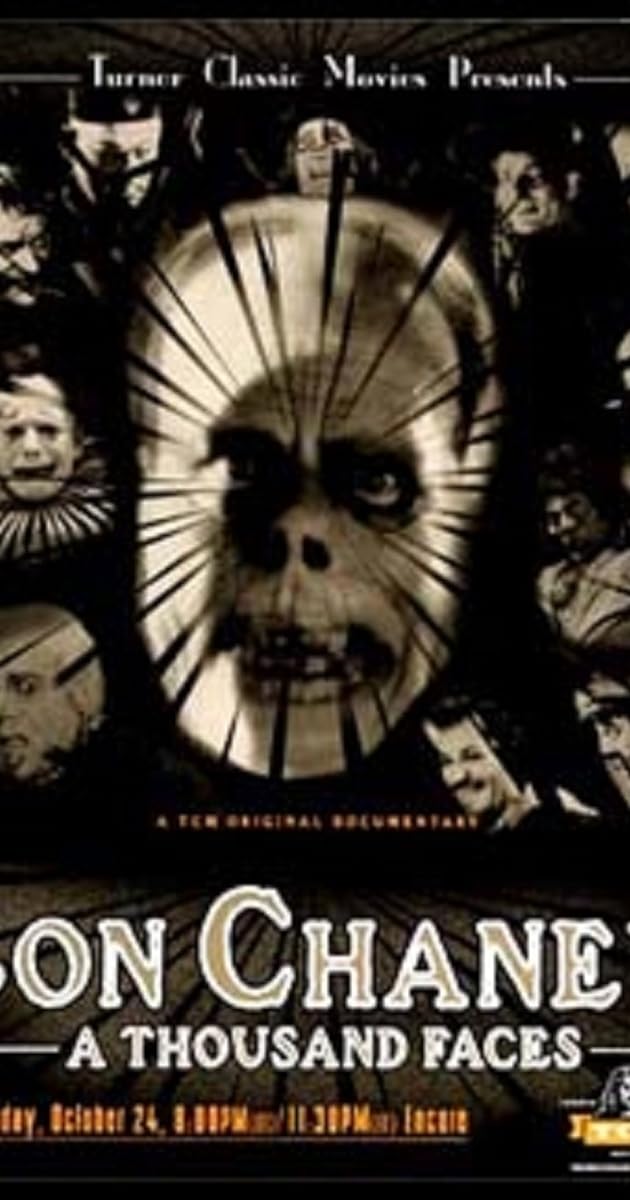 Lon Chaney: A Thousand Faces