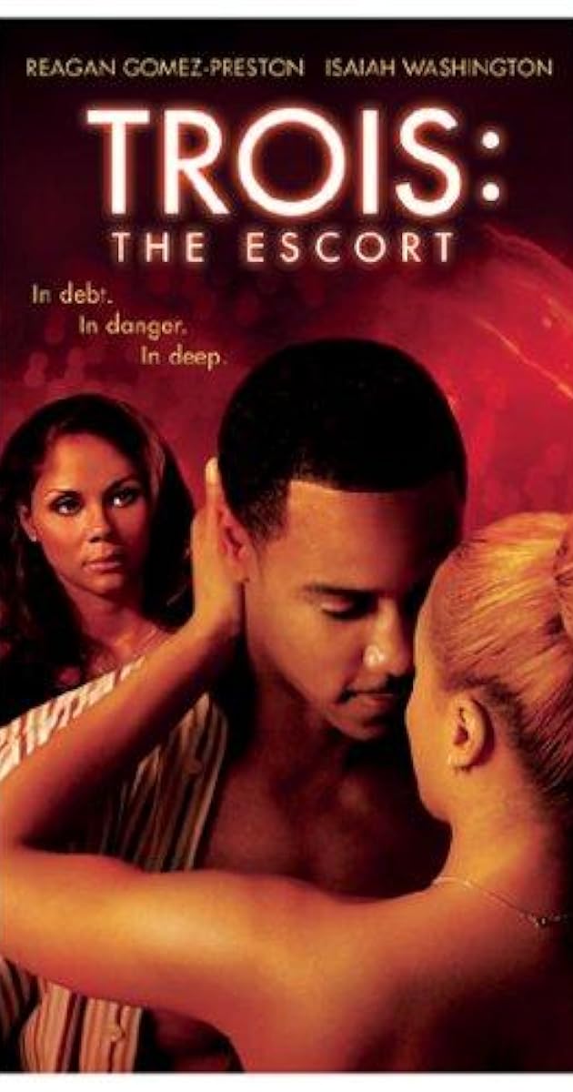 Trois 3: The Escort