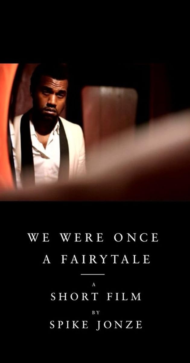 We Were Once a Fairytale