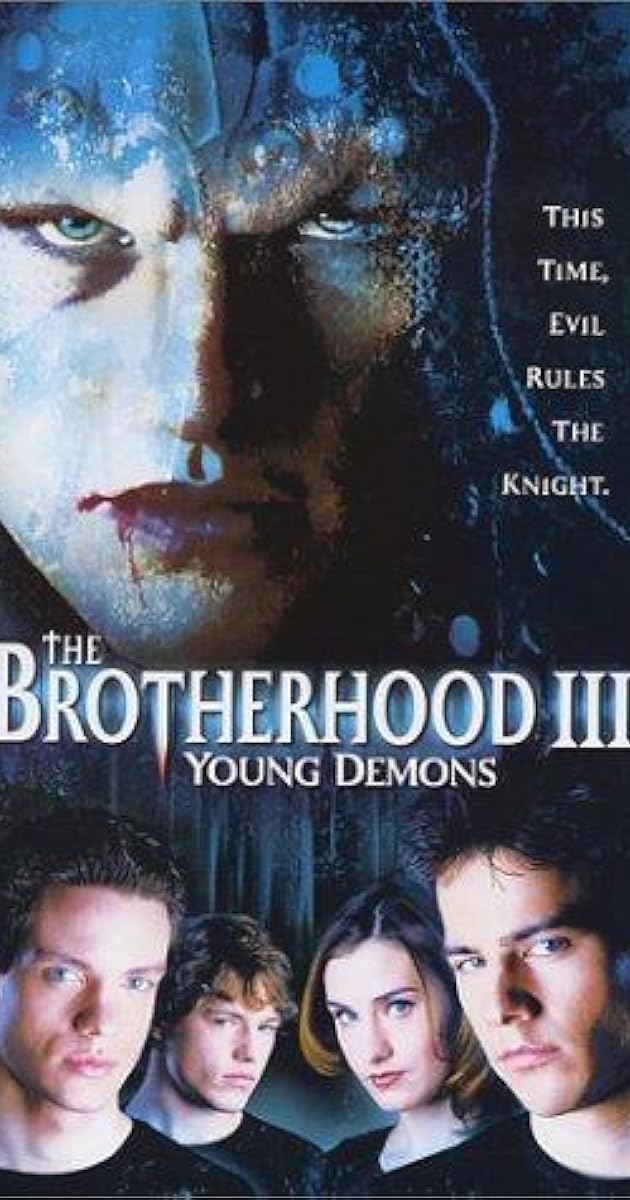 The Brotherhood III: Young Demons