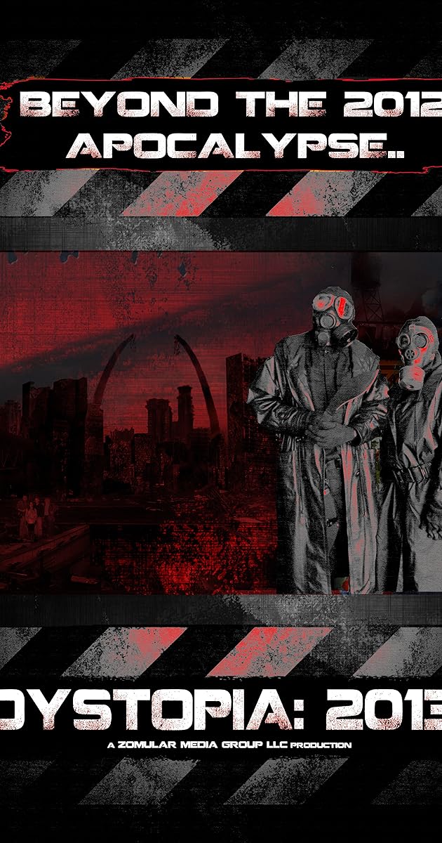 Dystopia: 2013