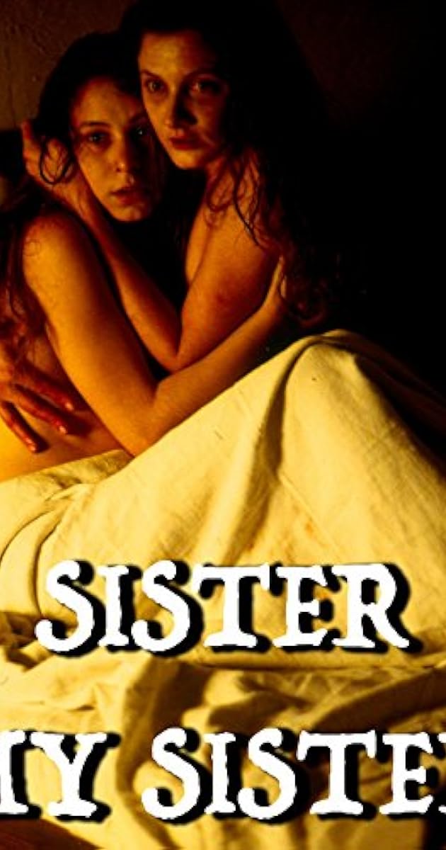 Sister My Sister