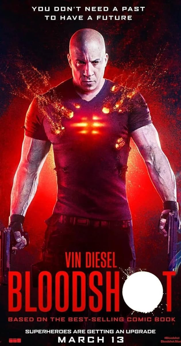 Bloodshot: Durdurulamaz Güç