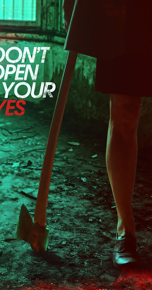 Don't Open Your Eyes