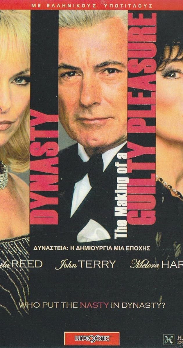 Dynasty: The Making of a Guilty Pleasure