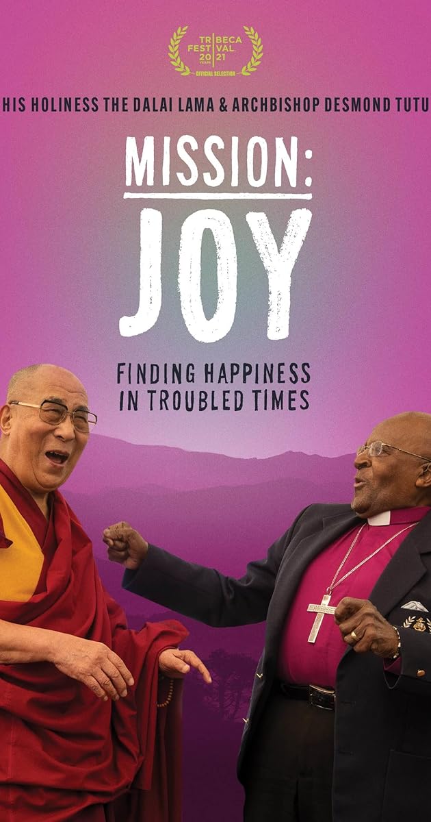Mission: Joy - Finding Happiness in Troubled Times