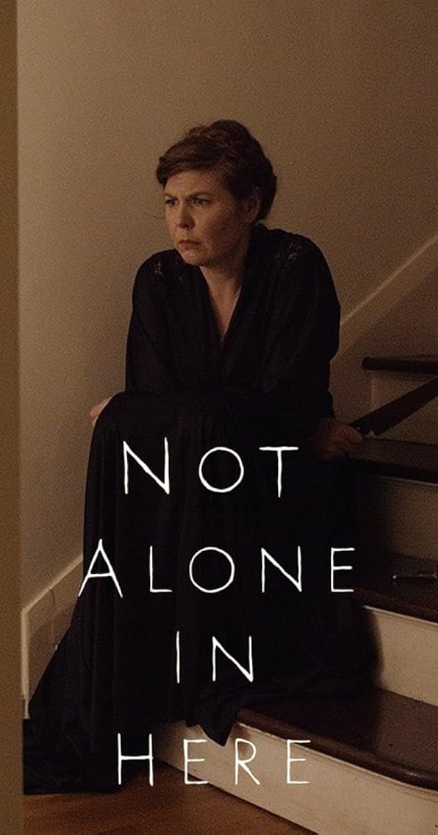 Not Alone in Here
