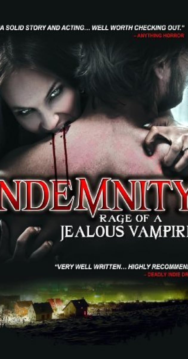 Indemnity: Rage of a Jealous Vampire