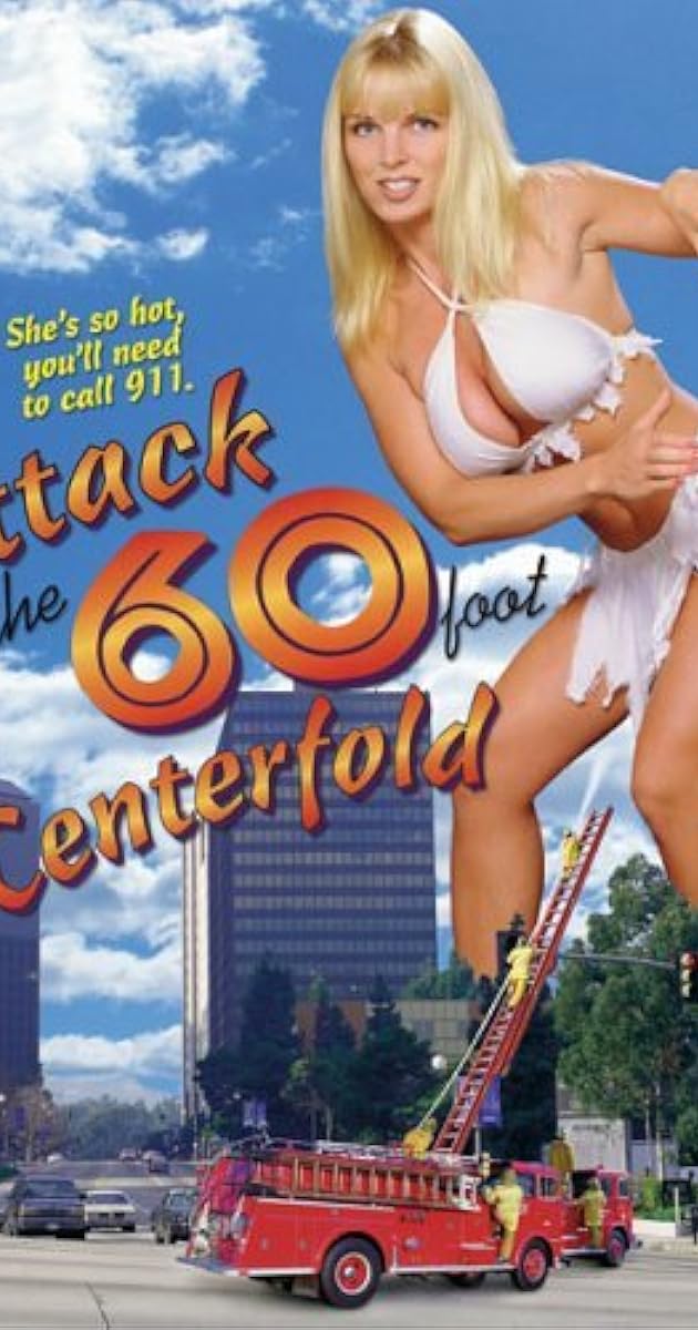 Attack of the 60 Foot Centerfold