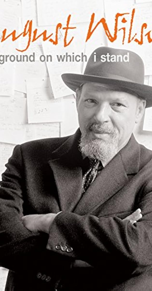August Wilson: The Ground on Which I Stand