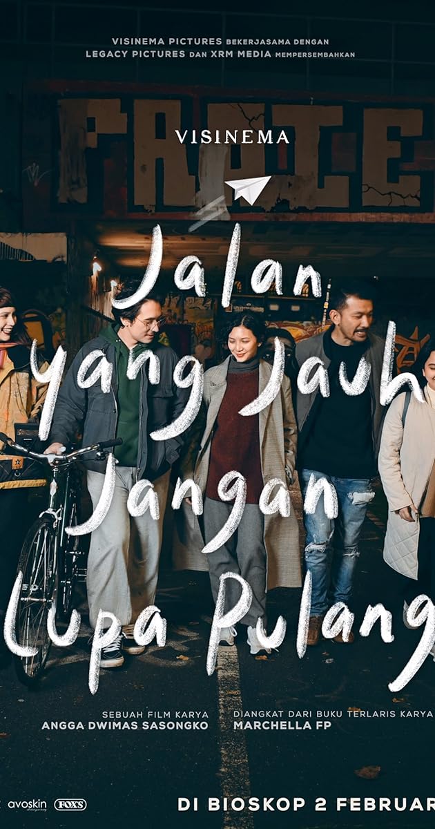 Jalan yang Jauh, Jangan Lupa Pulang