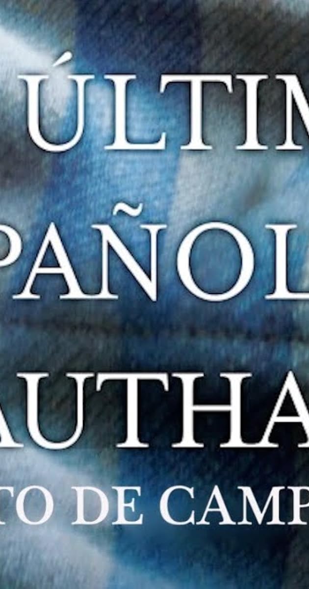Los últimos españoles de Mauthausen