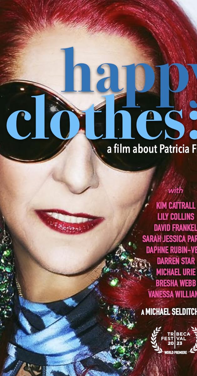 Happy Clothes: A Film About Patricia Field
