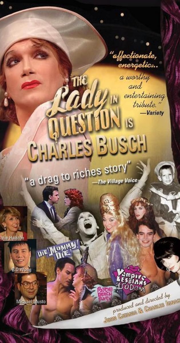 The Lady in Question Is Charles Busch