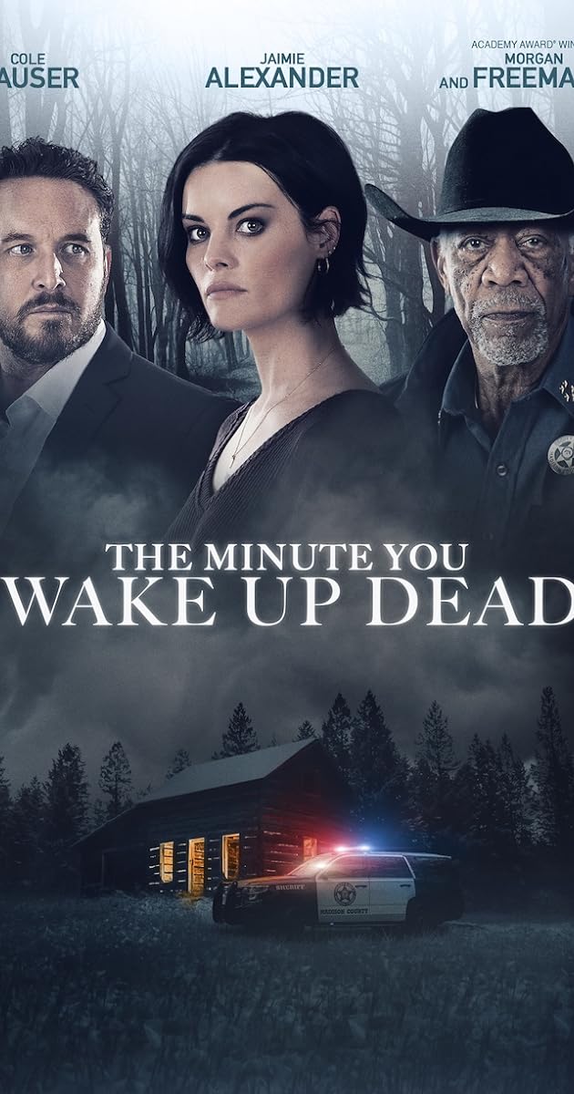 The Minute You Wake Up Dead