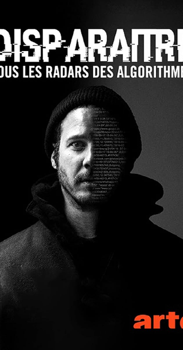 Disparaître - Sous les radars des algorithmes