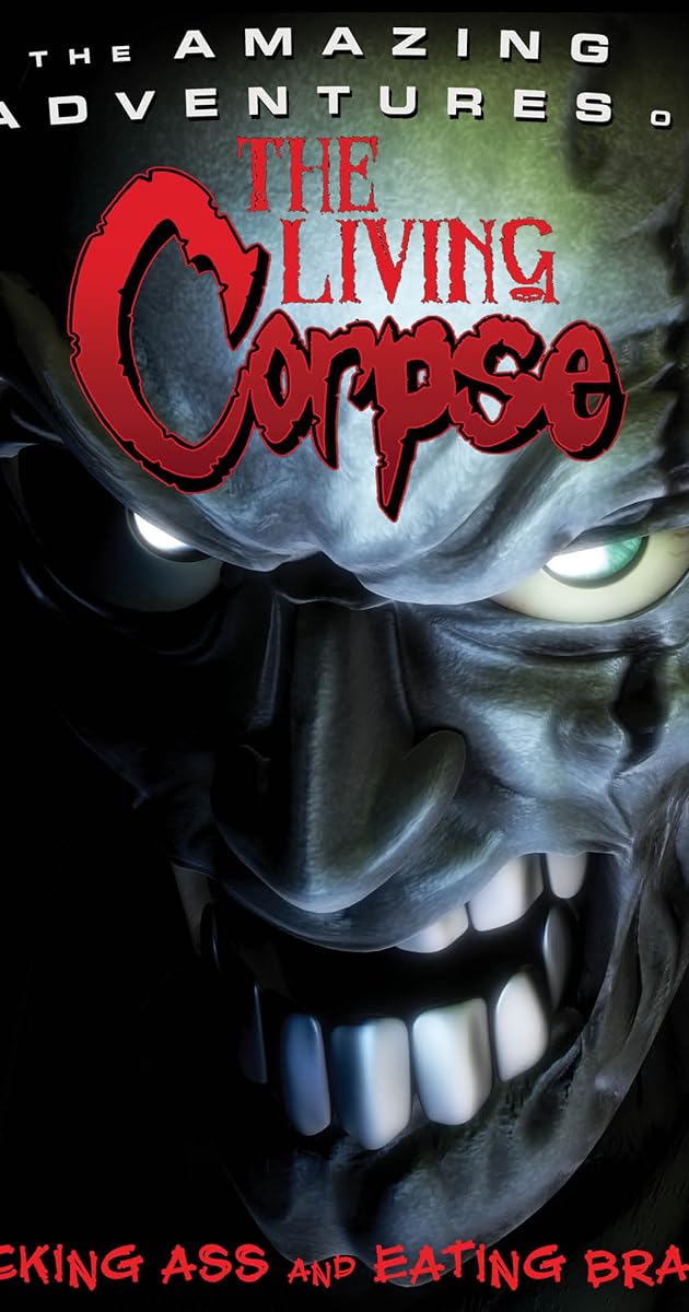 The Amazing Adventures of the Living Corpse