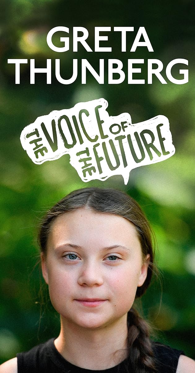 Greta Thunberg: The Voice of the Future
