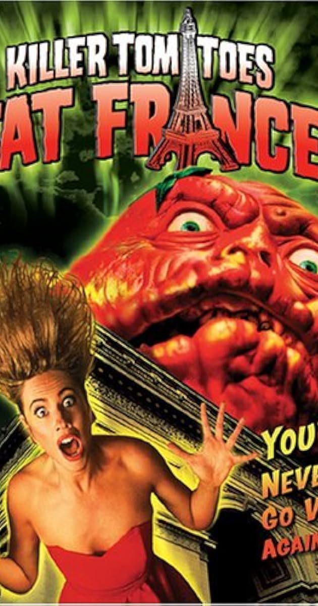 Killer Tomatoes Eat France!