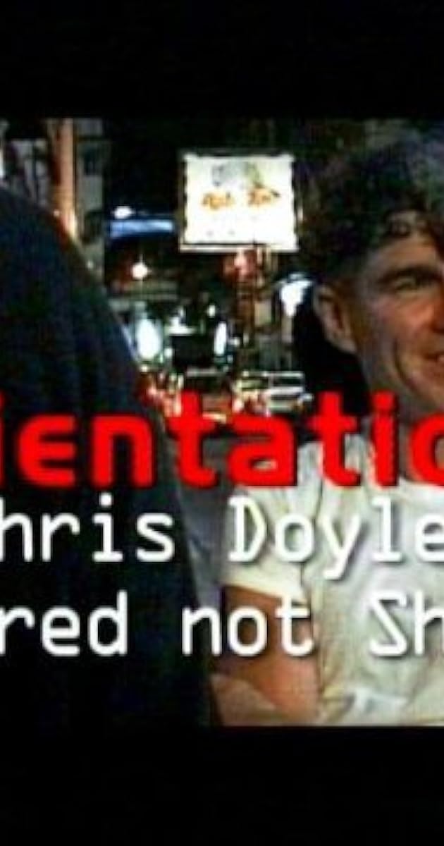Orientations: Chris Doyle - Stirred But Not Shaken