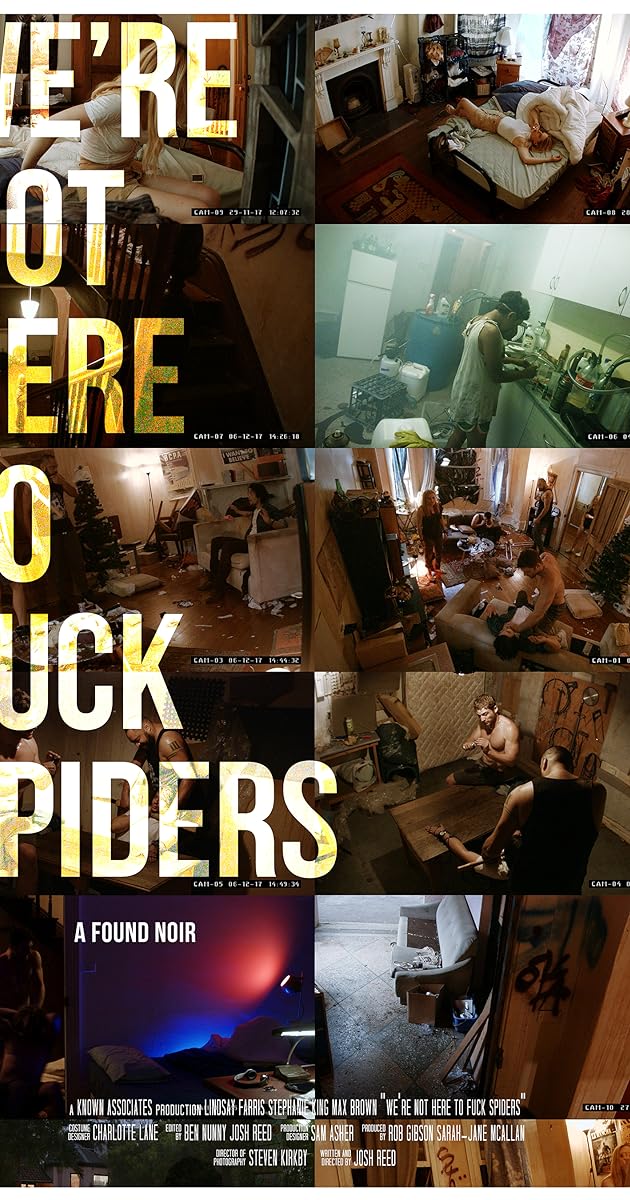 We're Not Here to Fuck Spiders